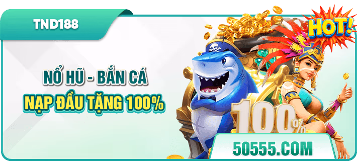 nổ hũ, bắn cá